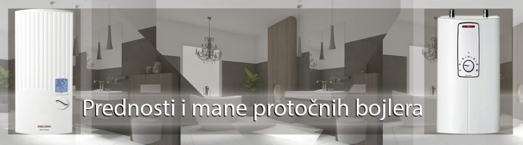 Prednosti i mane protočnih bojlera