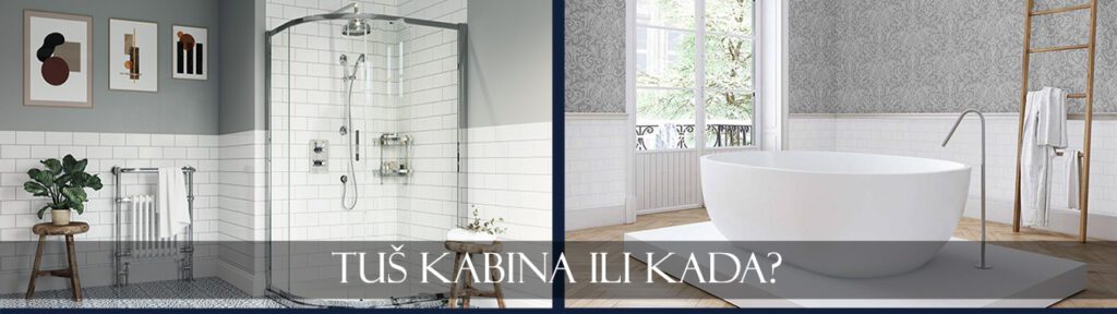 TUŠ KABINA ILI KADA